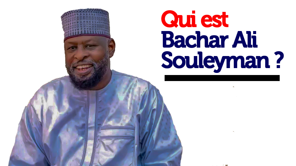 Bachar Ali Souleymane : un bosseur hors pair